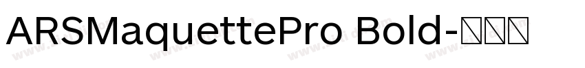 ARSMaquettePro Bold字体转换